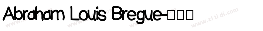 Abraham Louis Bregue字体转换